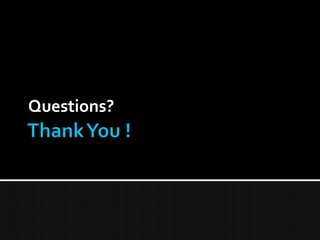 Questions?
 