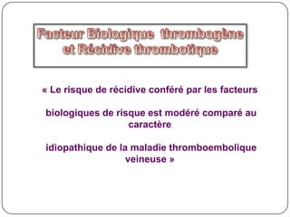 Mme Rej, 31 ans, enceinte de 5 mois, porteuse d’une mutation hétérozygote du F V, traitée par du Lovenox . ATCD de thrombose Cave et ilio-fémoro- Poplitée après une appendicectomieAugmentation de la force de contention : classe 3Lovénox 60 en remplacement du Lovenox 40;