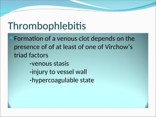ThrombophlebitisOcclusiveArterialDisease.ppt
