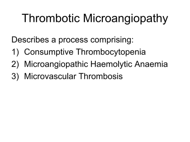 Thrombotic Microangiopathies and AntiPhospholipid Syndrome | PPT ...