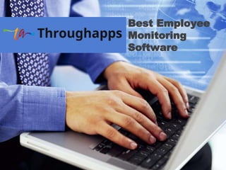 Best Employee
Monitoring
Software
 