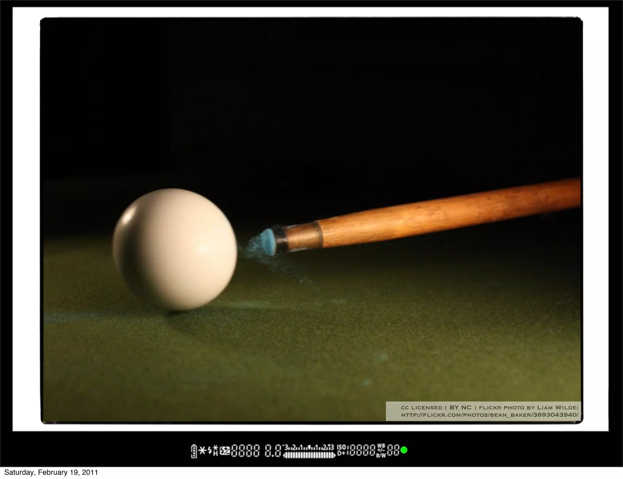 cc licensed ( BY NC ) flickr photo by Liam Wilde:
                              http://flickr.com/photos/bean_baker/3893043940/




Saturday, February 19, 2011
 