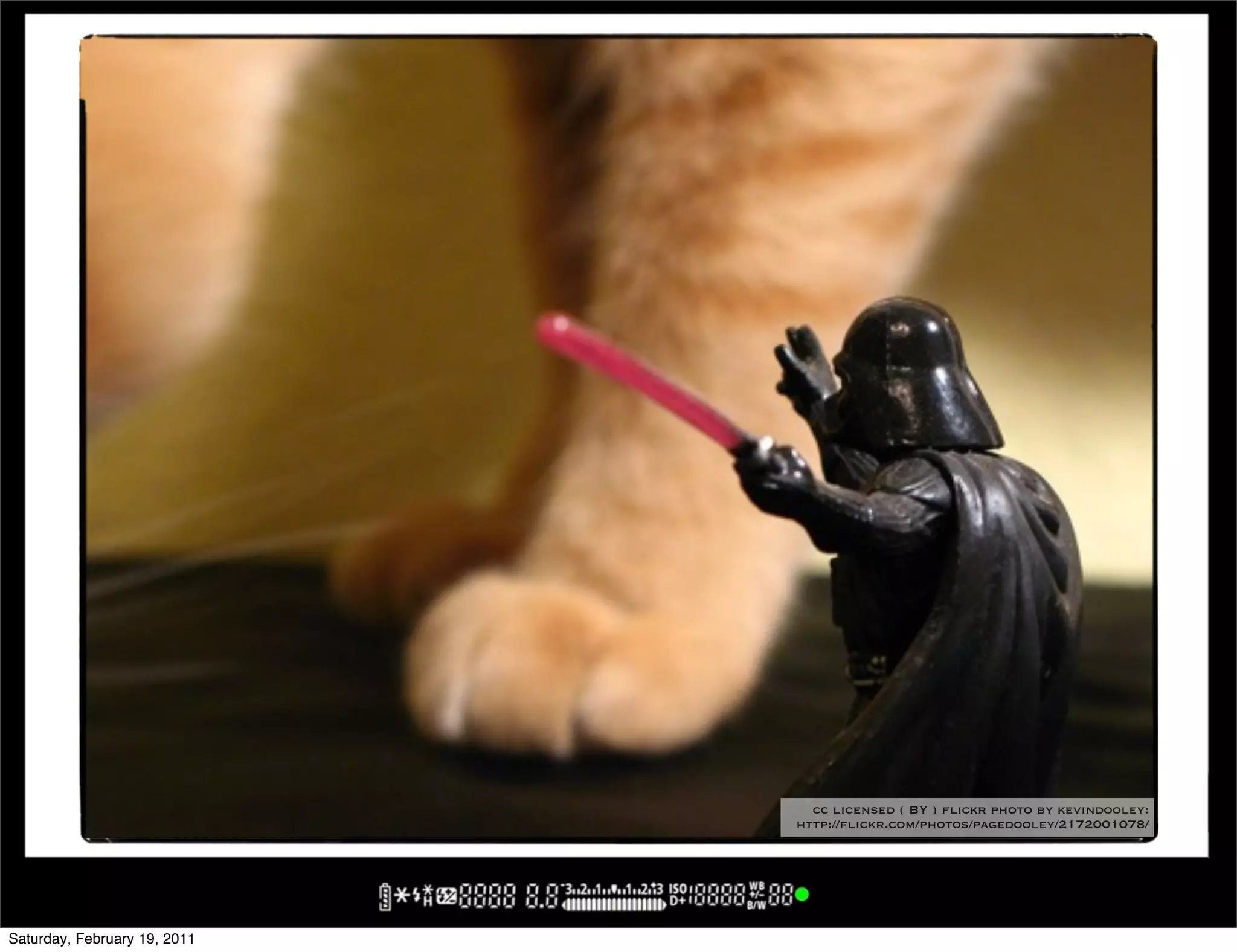 cc licensed ( BY ) flickr photo by kevindooley:
                              http://flickr.com/photos/pagedooley/2172001078/




Saturday, February 19, 2011
 