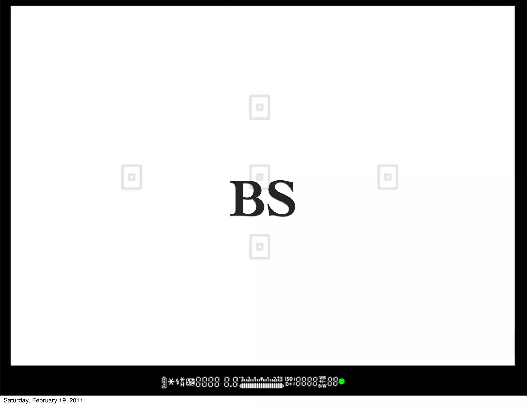 BS


Saturday, February 19, 2011
 