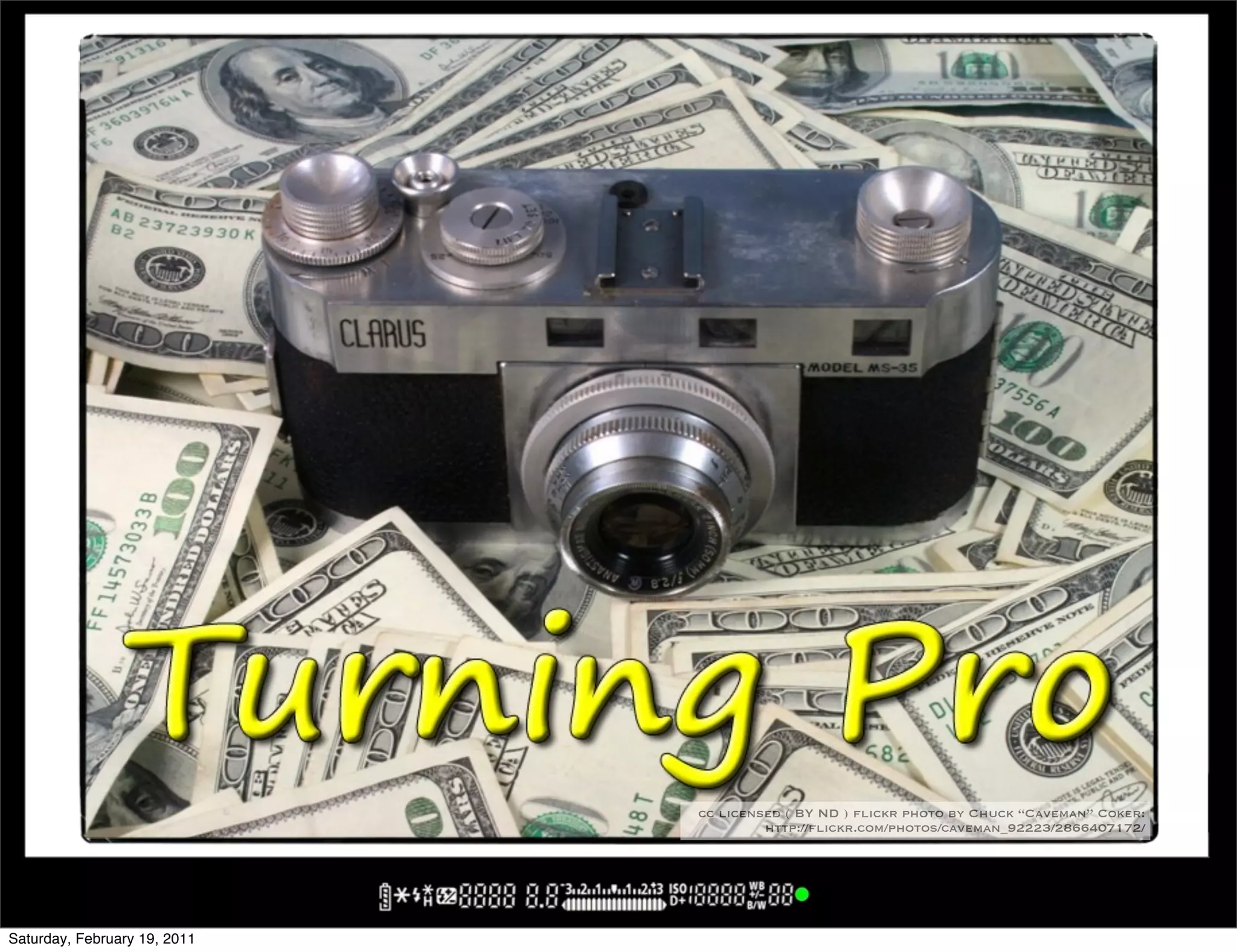 cc licensed ( BY ND ) flickr photo by Chuck “Caveman” Coker:
                                       http://flickr.com/photos/caveman_92223/2866407172/




Saturday, February 19, 2011
 