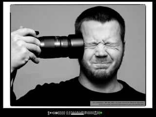 cc licensed ( BY NC ND ) flickr photo by Martin Gommel:
       http://flickr.com/photos/kwerfeldein/2104791931/
 