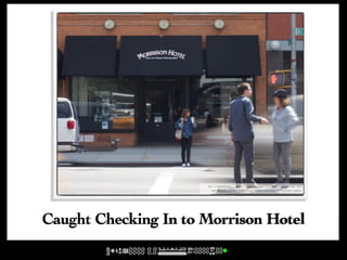 cc licensed ( BY ) flickr photo by cogdogblog:
                       http://flickr.com/photos/cogdog/5702001885/




Caught Checking In to Morrison Hotel
 