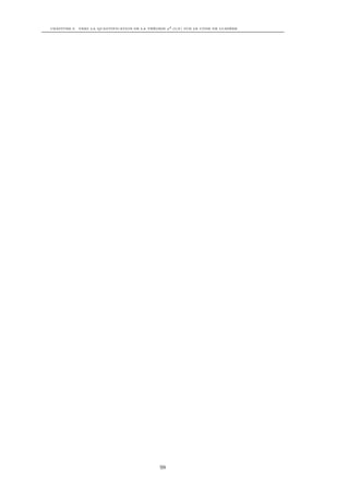 CHAPITRE 9. VERS LA QUANTIFICATION DE LA THÉORIE φ4 O(N ) SUR LE CÔNE DE LUMIÈRE




                                              98
 