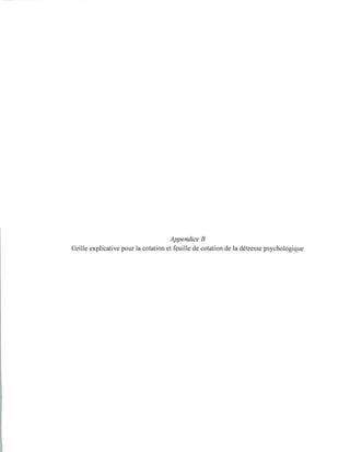 Appendice B
Grille explicative pour la cotation et feuille de cotation de la détresse psychologique
 