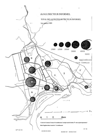 1LiraitedeCoamune.2Limaced'Arrondissement,3marigotcanaldedrainée,4 routeoupisteimportantes,5
limited'agglomération,6numérod'Arrondissement
18* 32 30 18^ 40
SOURCES DESS
MAIRIE DE BANGUI IGN
BANGUISECTEURINFORMEL
TOTALDESACTIVITESDUSECTEURINFORMEL
(enunités)1989
 