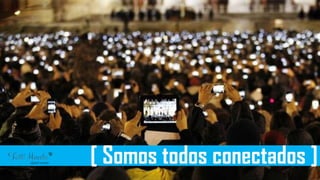 [ Somos todos conectados ]
 
