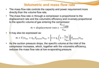 Volumetric and mass flow rate
 