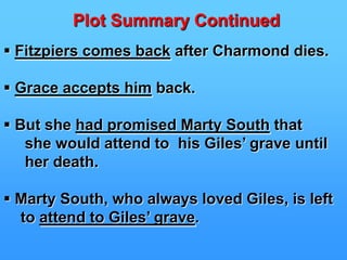Major Characters Continued   William Dare:Bastard son of Captain de Stancy.   He poses as a photographer but lives off money    he gets from his father. He is a person of low  character and works to have his father marry   Paula in order to secure his future.