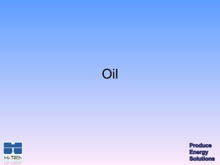 Oil
 