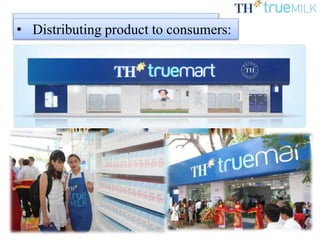 • Processing and Packaging milk:• Distributing product to consumers:
 