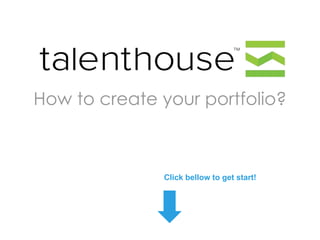 How to Create Your Portfolio?

Click below to get started!

 