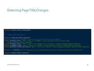 Detecting Page Title Changes 
Security Bootcamp 2014 40 
 