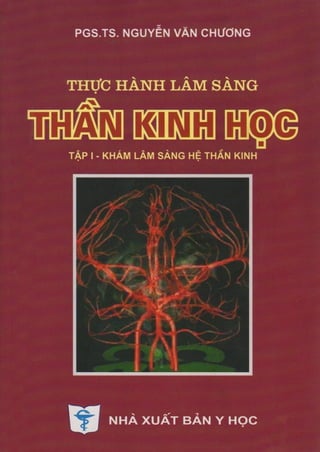 Thuc hanh lam sang than kinh hoc   tap 1