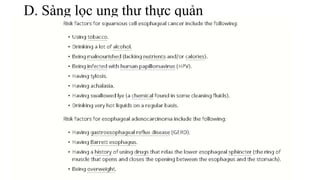 D. Sàng lọc ung thư thực quản
 