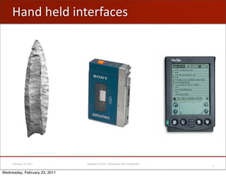 >+&2'.";2'$&(")*+,"#




     February 18, 2011         Raizlabs © 2010 • Proprietary and Confidential
                                                                                3

Wednesday, February 23, 2011
 