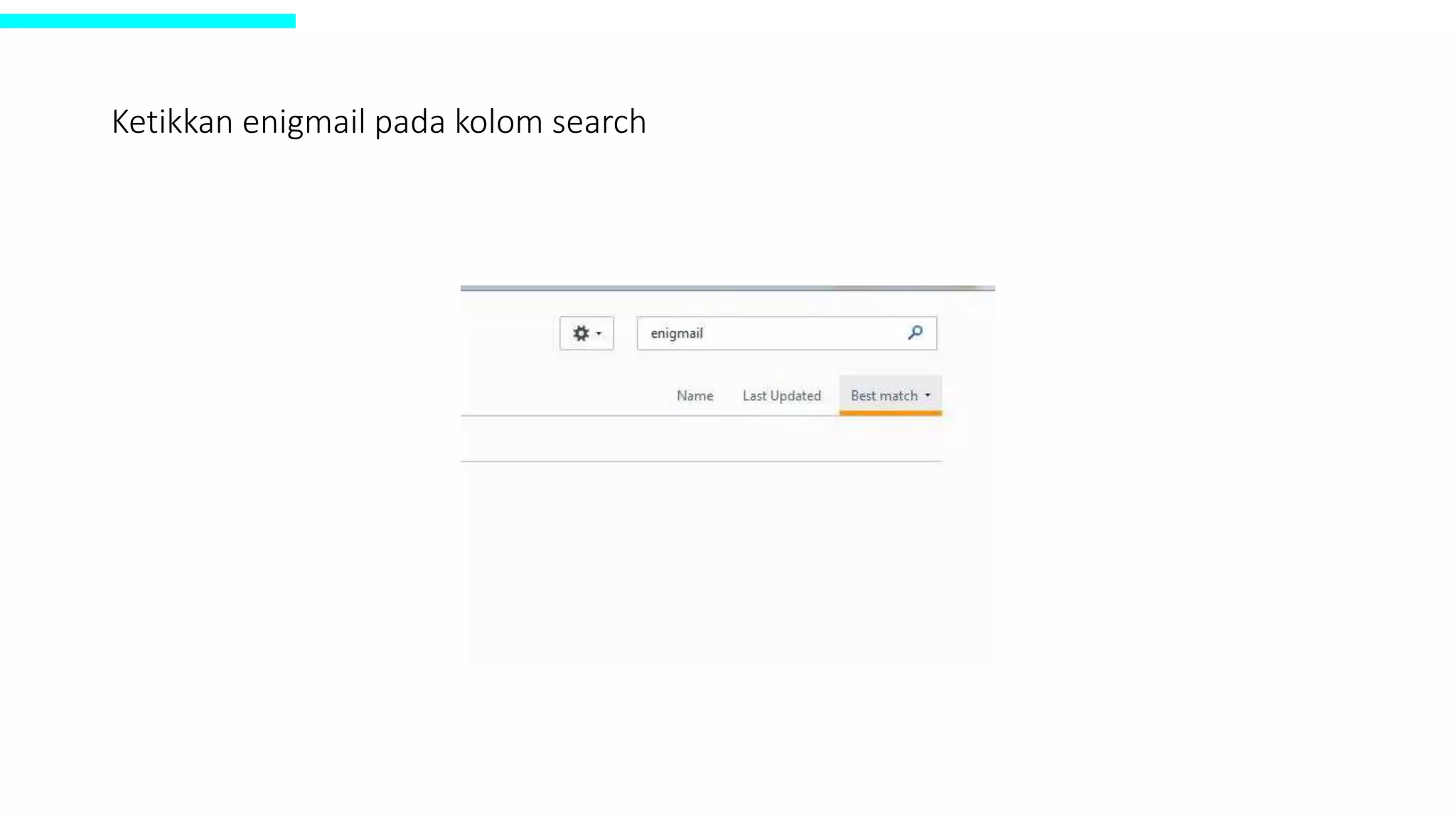 Ketikkan enigmail pada kolom search
 