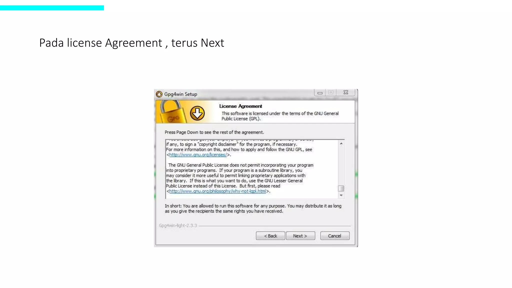 Pada license Agreement , terus Next
 
