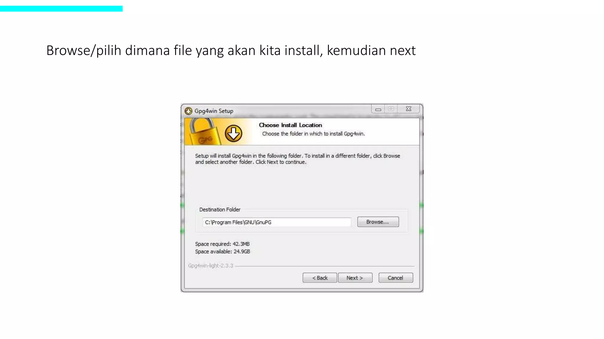 Browse/pilih dimana file yang akan kita install, kemudian next
 