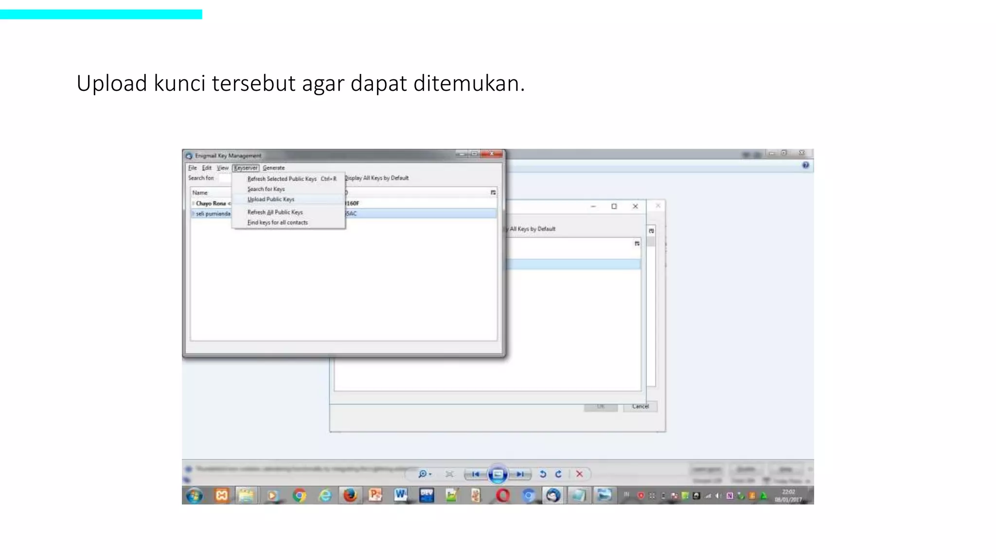 Upload kunci tersebut agar dapat ditemukan.
 