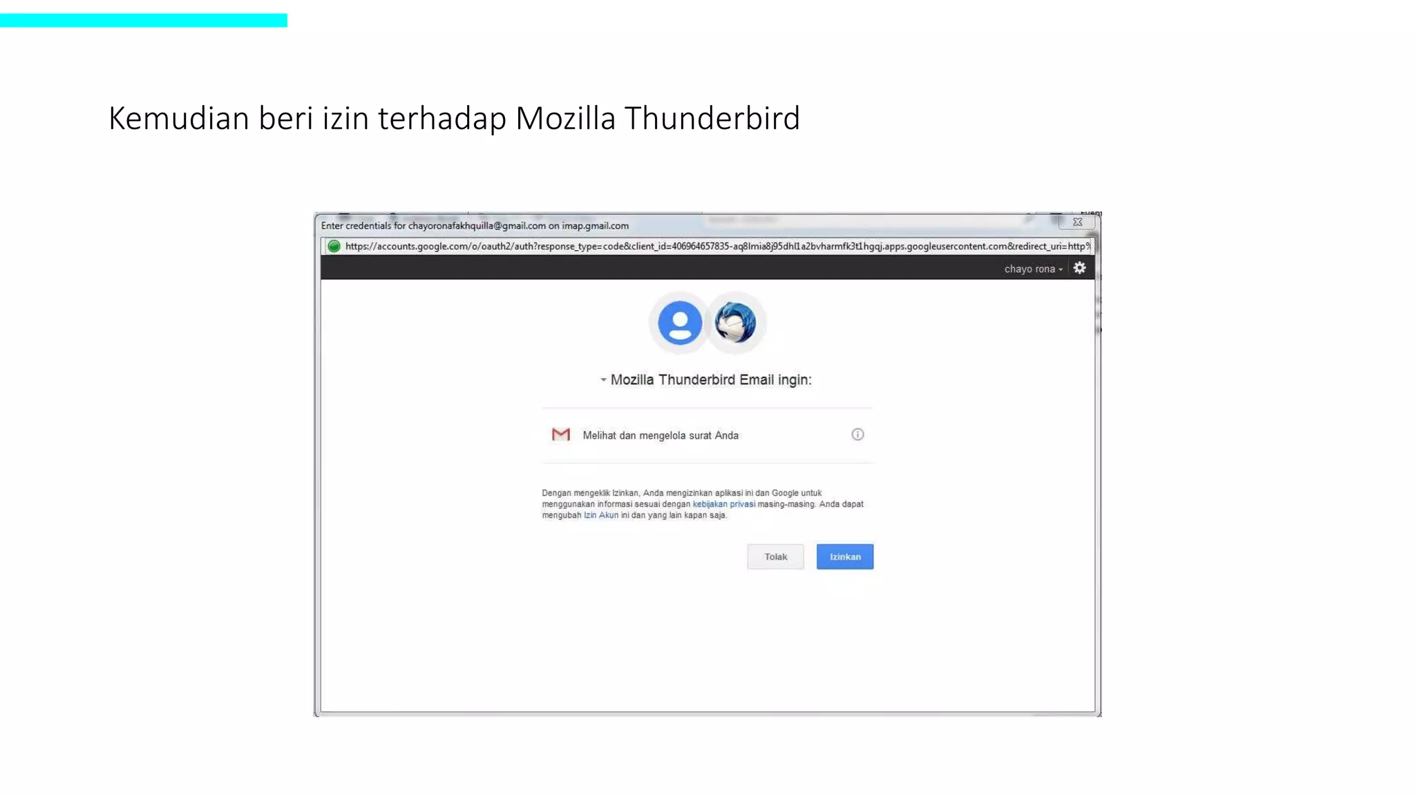 Kemudian beri izin terhadap Mozilla Thunderbird
 