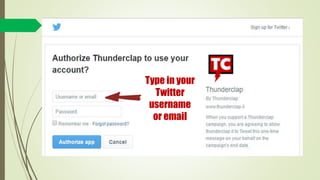 Type in your
Twitter
username
or email
 