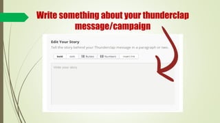 Write something about your thunderclap
message/campaign
 