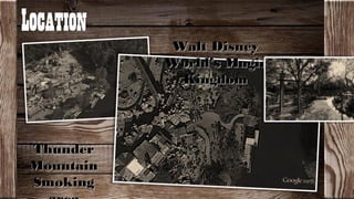 ThunderThunder
MountainMountain
SmokingSmoking
Walt DisneyWalt Disney
World’s MagicWorld’s Magic
KingdomKingdom
 