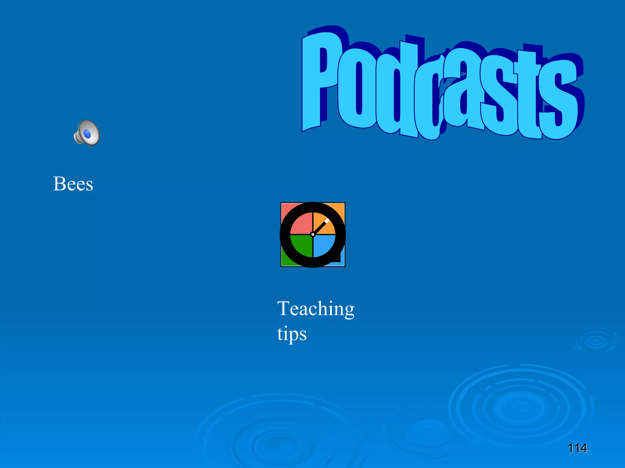 Podcasts Bees Teaching tips 