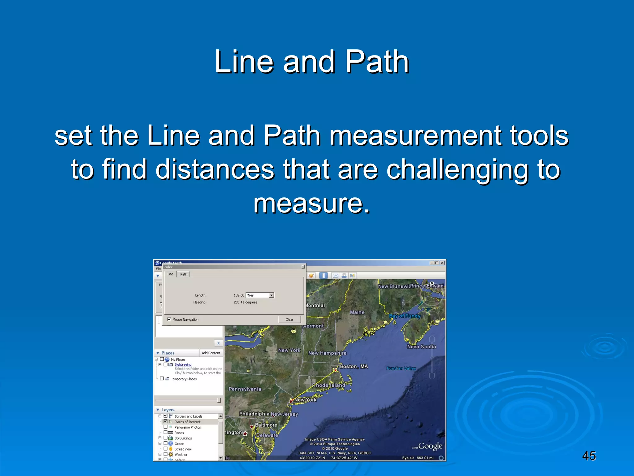 Line and Path set the Line and Path measurement tools to find distances that are challenging to measure. 