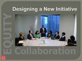 EQUITY

Collaboration

 