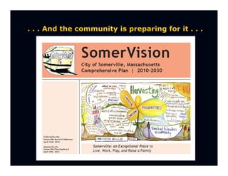 . . . And the community is preparing for it . . .
 