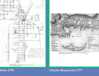 Stiles 1758   Charles Blascowitz 1777
 