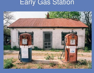 Early Gas Station
 