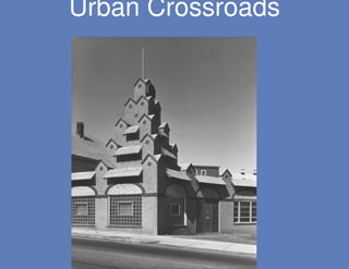 Urban Crossroads
 