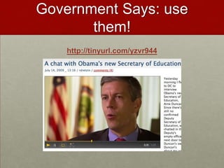 Government Says: use them!http://tinyurl.com/yzvr944