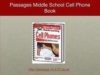 Case Study:  School Change with student Cell phones