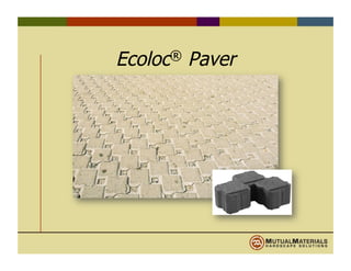 Ecoloc® Paver
 