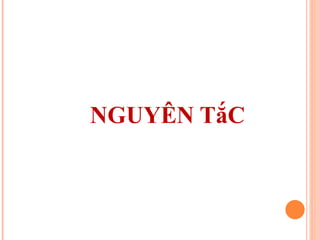 NGUYÊN TắC 