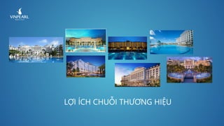 LỢI ÍCH CHUỖI THƯƠNG HIỆU
 