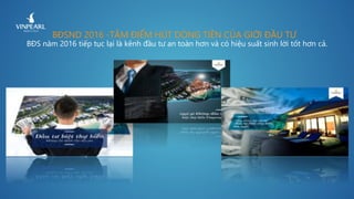 BĐSND 2016 -TÂM ĐIỂM HÚT DÒNG TIỀN CỦA GIỚI ĐẦU TƯ
BĐS năm 2016 tiếp tục lại là kênh đầu tư an toàn hơn và có hiệu suất sinh lời tốt hơn cả.
 