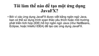 Thuyet trinh java fx | PPTX