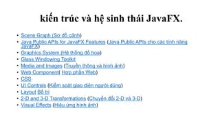 Thuyet trinh java fx | PPTX