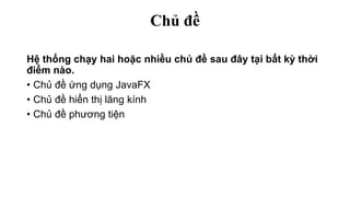 Thuyet trinh java fx | PPTX