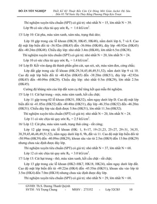 ĐỒ ÁN TỐT NGHIỆP             Thiết Kế Kỹ Thuật Bến Căn Cứ Đóng Mới Giàn Jacket Độ Sâu
                         .     Đến 95.7M Nước Hạ Thủy Bằng Phương Pháp Kéo Trượt


    Thí nghiệm xuyên tiêu chuẩn (SPT) có giá trị: nhỏ nhất N = 15, lớn nhất N = 39.
   Lớp 9b có sức chịu tải quy ƣớc R0 = 1.6 kG/cm2.

13/ Lớp 10: Cát pha, màu xám xanh, xám nâu, trạng thái dẻo;
    Lớp 10 gặp trong các lỗ khoan (HK38, HK45, HK48), nằm dƣới lớp 6, 7 và 8. Cao
độ mặt lớp biến đổi từ -36.92m (HK45) đến -36.84m (HK48), đáy lớp -40.92m (HK45)
đến -40.24m (HK48). Chiều dày lớp: nhỏ nhất 3.4m (HK48), lớn nhất 6.5m (HK38).
   Thí nghiệm xuyên tiêu chuẩn (SPT) có giá trị: nhỏ nhất N = 20, lớn nhất N = 24.
   Lớp 10 có sức chịu tải quy ƣớc R0 = 1.4 kG/cm2.
14/ Lớp Đ: Kết vón dạng đá thành phần gồm cát, sạn sỏi, sét, màu xám đen, cứng chắc;
   Lớp đất gặp trong các lỗ khoan (HK:29,34,45,48,49,51,52), nằm dƣới lớp 9 và 10.
Cao độ mặt lớp biến đổi từ -40.42m (HK45) đến -38.20m (HK51), đáy lớp -42.92m
(HK45) đến -40.09m (HK29). Chiều dày lớp: nhỏ nhất 0.5m (HK29), lớn nhất 2.5m
(HK45).
   Cƣờng độ kháng nén của lớp đất xem cụ thể từng kết quả mẫu thí nghiệm.
15/ Lớp 11: Cát hạt trung - mịn, màu xám xanh, kết cấu chặt;
    Lớp 11 gặp trong 02 lỗ khoan (HK51, HK52), nằm ngay dƣới lớp Đ. Cao độ mặt lớp
biến đổi từ -41.05m (HK52) đến -40.40m (HK51), đáy lớp -46.35m (HK52) đến -46.20m
(HK51). Chiều dày lớp xác định đƣợc 5.8m (HK51), lớn nhất 11.3m (HK52).
   Thí nghiệm xuyên tiêu chuẩn (SPT) có giá trị: nhỏ nhất N = 20, lớn nhất N = 24.
    Lớp 11 có sức chịu tải quy ƣớc R0 = 2.5 kG/cm2.
16/ Lớp 12: Cát pha, màu xám xanh, trạng thái cứng - rất cứng;
    Lớp 12 gặp trong các lỗ khoan (HK: 1, 817, 1921,23, 2527, 2931, 34,35,
38,39,45,46,48,49,51,52), nằm ngay dƣới lớp 8, 9b, đất và 11. Cao độ mặt lớp biến đổi từ
-50.99m (HK39) đến -40.09m (HK29), khoan sâu vào từ 2.5m (HK9) đến 13.0m (HK29)
nhƣng chƣa xác định đƣợc đáy lớp.
    Thí nghiệm xuyên tiêu chuẩn (SPT) có giá trị: nhỏ nhất N = 37, lớn nhất N = 68.
    Lớp 12 có sức chịu tải quy ƣớc R0 = 3.0 kG/cm2.
17/ Lớp 13: Cát hạt trung - thô, màu xám xanh, kết cấu chặt - rất chặt;
    Lớp 13 gặp trong các lỗ khoan (HK2HK7, HK18, HK24), nằm ngay dƣới lớp đất.
Cao độ mặt lớp biến đổi từ -49.22m (HK4) đến -45.55m (HK51), khoan sâu vào lớp từ
3.5m (HK4) đến 7.0m (HK18) nhƣng chƣa xác định đƣợc đáy lớp.
    Thí nghiệm xuyên tiêu chuẩn (SPT) có giá trị: nhỏ nhất N = 29, lớn nhất N = 68.

     GVHD: Th.S. Dƣơng Thanh Quỳnh
     SVTH : Vũ Trọng Chung     -   MSSV : 273352              -    Lớp 52CB3        10
 