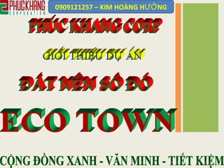 0909121257 – KIM HOÀNG H NGƯỞ
 